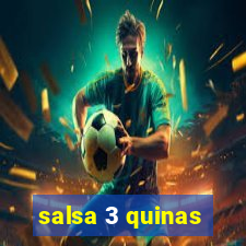 salsa 3 quinas